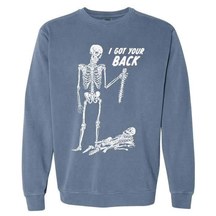 I Got Your Back Halloween Skeleton Skull Sarcastic Garment-Dyed Sweatshirt