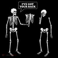 Ive Got Your Back | Funny Skeleton Pun T-Shirt