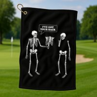 Ive Got Your Back | Funny Skeleton Pun Golf Towel