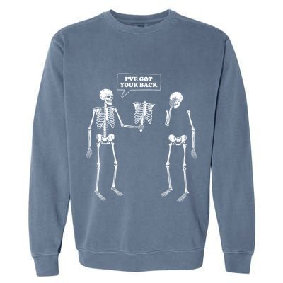 Ive Got Your Back | Funny Skeleton Pun Garment-Dyed Sweatshirt