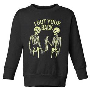 I Got Your Back Halloween Skeleton Skull Sarcastic Toddler Sweatshirt