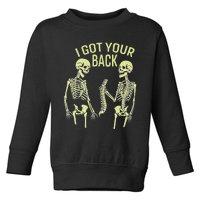 I Got Your Back Halloween Skeleton Skull Sarcastic Toddler Sweatshirt