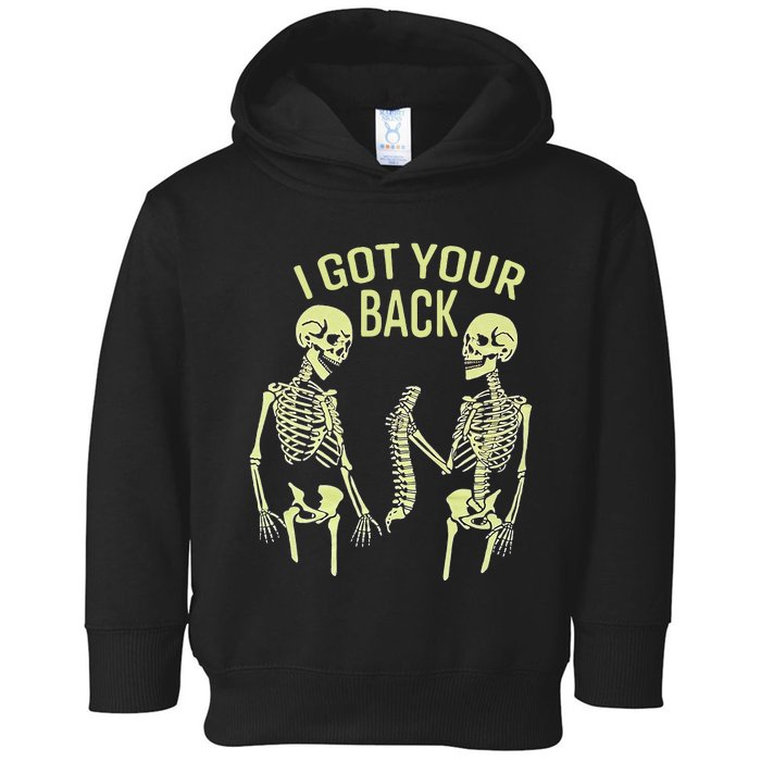 I Got Your Back Halloween Skeleton Skull Sarcastic Toddler Hoodie