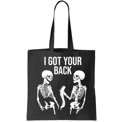 I Got Your Back Funny Skeleton Bag