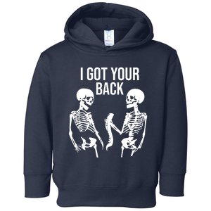 I Got Your Back Funny Skeleton Toddler Hoodie