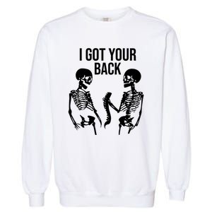 I Got Your Back Funny Skeleton Garment-Dyed Sweatshirt