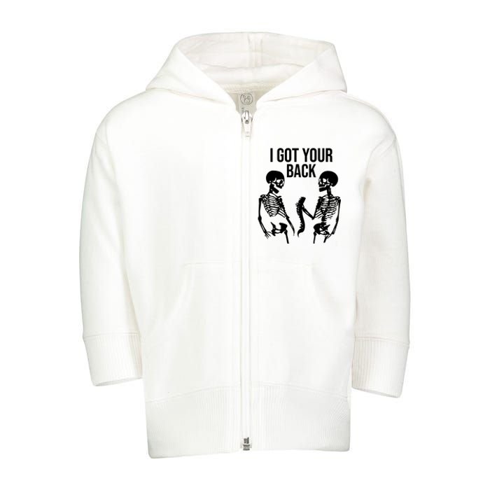 I Got Your Back Funny Skeleton Toddler Zip Fleece Hoodie