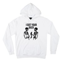 I Got Your Back Funny Skeleton Hoodie