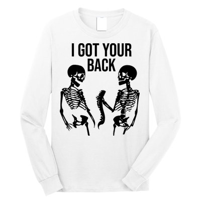 I Got Your Back Funny Skeleton Long Sleeve Shirt