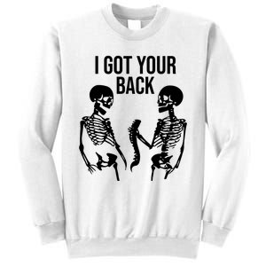 I Got Your Back Funny Skeleton Sweatshirt