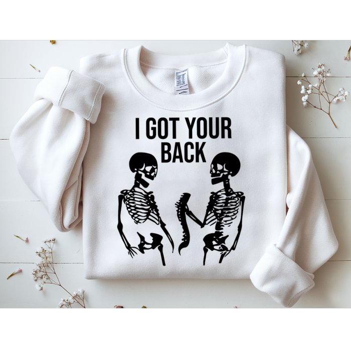 I Got Your Back Funny Skeleton Sweatshirt