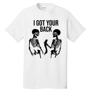 I Got Your Back Funny Skeleton Tall T-Shirt