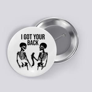 I Got Your Back Funny Skeleton Button