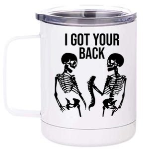 I Got Your Back Funny Skeleton 12 oz Stainless Steel Tumbler Cup