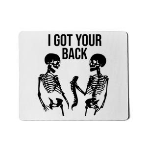 I Got Your Back Funny Skeleton Mousepad