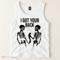I Got Your Back Funny Skeleton Tank Top