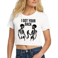 I Got Your Back Funny Skeleton Crop Top