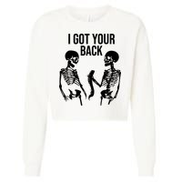 I Got Your Back Funny Skeleton Cropped Pullover Crew