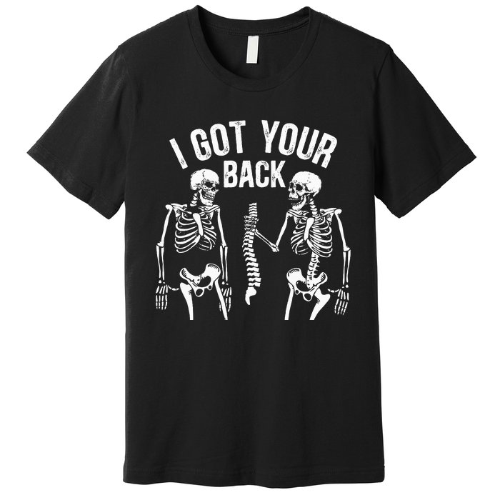 I Got Your Back Skeleton Spine Halloween Costume Premium T-Shirt