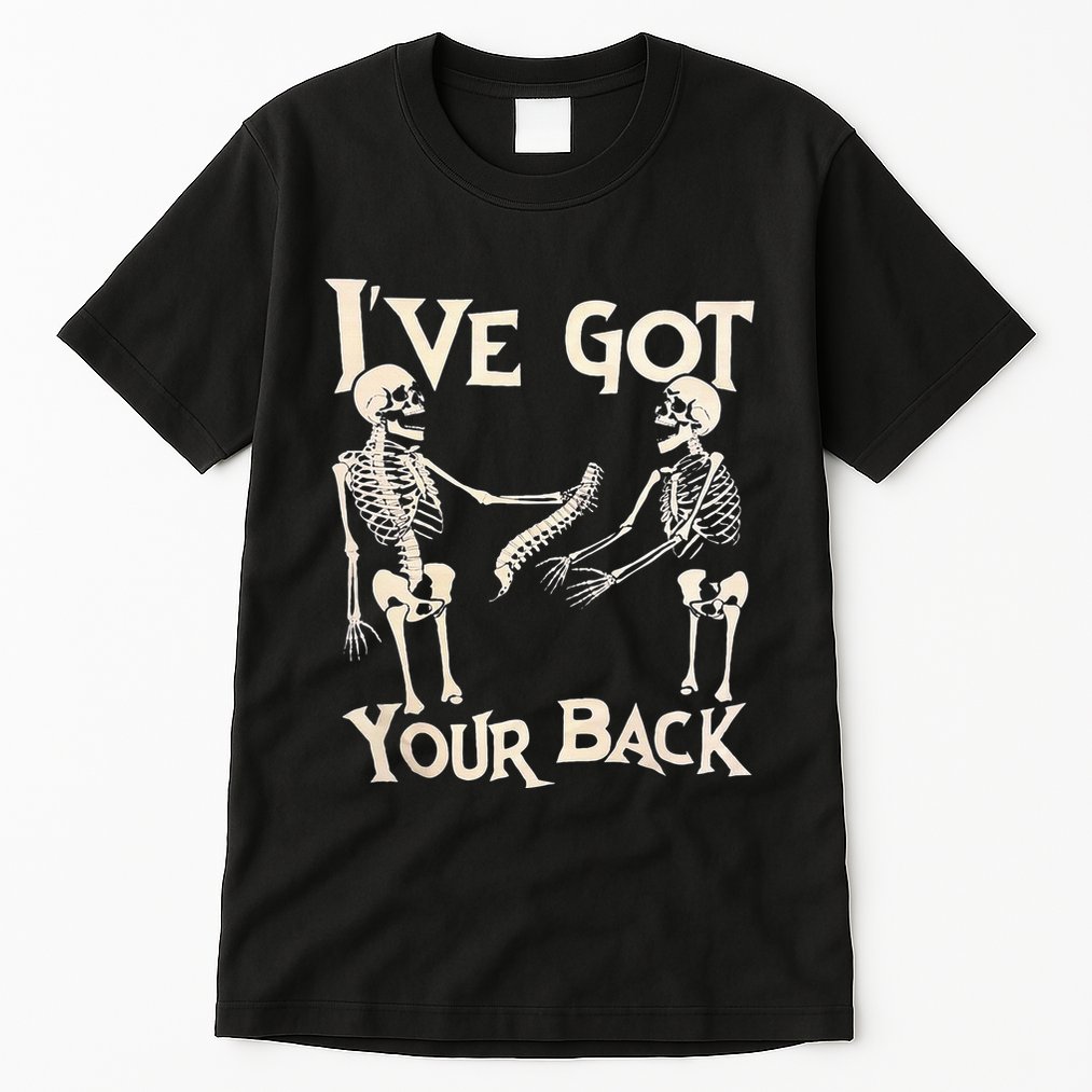 Ive Got Your Back Halloween Skeleton Skull Tall T-Shirt