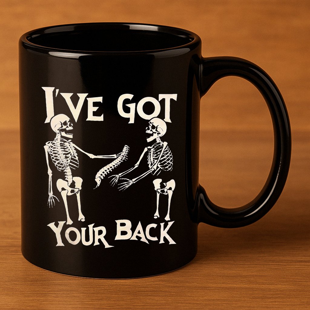 Ive Got Your Back Halloween Skeleton Skull 11oz C Handle Ceramic Mug