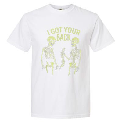 I Got Your Back Halloween Skeleton Skull Sarcastic Garment-Dyed Heavyweight T-Shirt