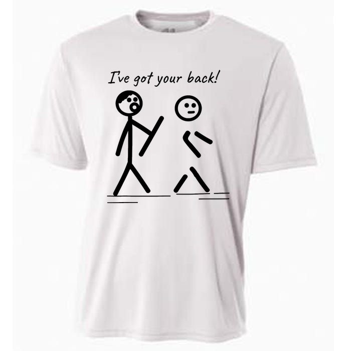 I Got Your Back Stick Figure Friendship Sarcasm Cooling Performance Crew T-Shirt