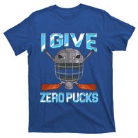 I Give Zero Pucks Pun Sarcastic Hockey Player Joke Meaningful Gift T-Shirt