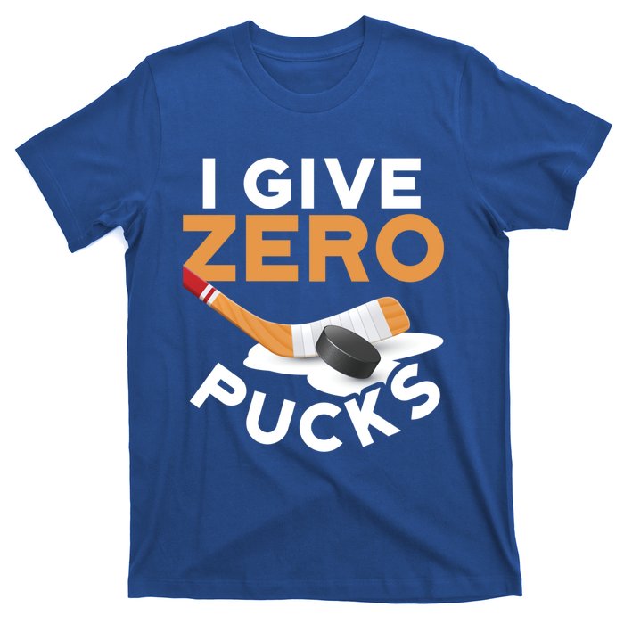 I Give Zero Pucks Hockey Design Funny Sports Pun Great Gift T-Shirt