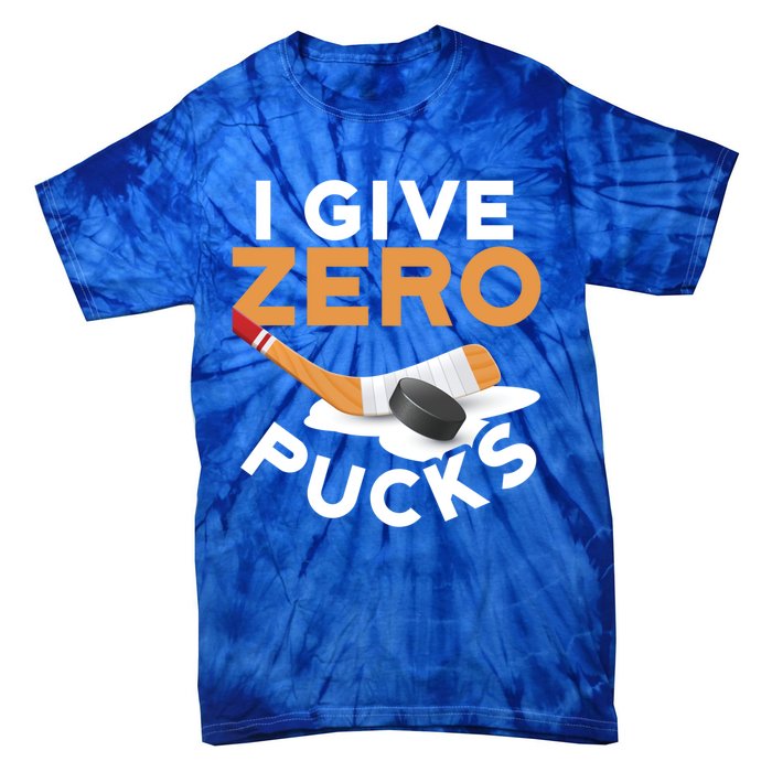 I Give Zero Pucks Hockey Design Funny Sports Pun Great Gift Tie-Dye T-Shirt