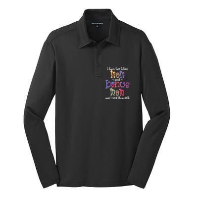 I Have 2 Titles Mom And Bonus Mom Happy Mothers Day Gift Silk Touch Performance Long Sleeve Polo