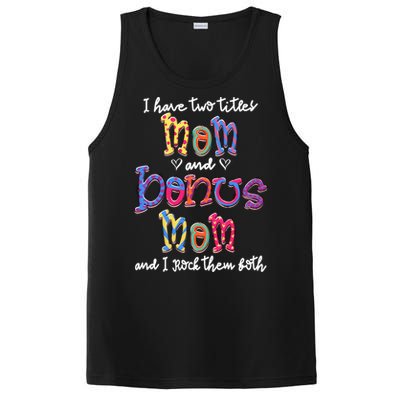 I Have 2 Titles Mom And Bonus Mom Happy Mothers Day Gift PosiCharge Competitor Tank