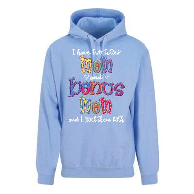 I Have 2 Titles Mom And Bonus Mom Happy Mothers Day Gift Unisex Surf Hoodie