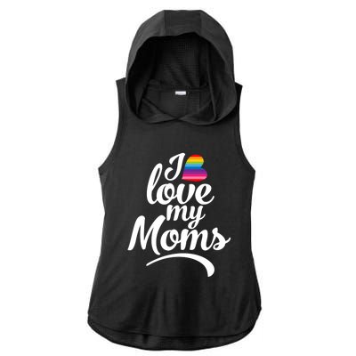 I Have 2 Moms I Love My Moms Ladies PosiCharge Tri-Blend Wicking Draft Hoodie Tank