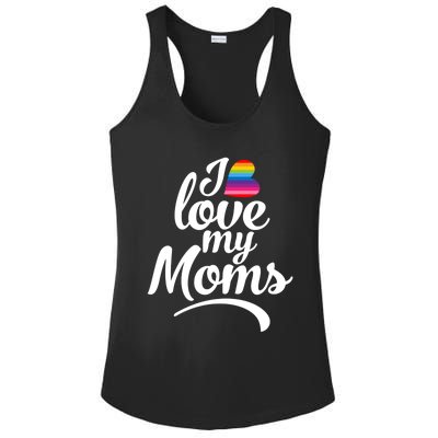 I Have 2 Moms I Love My Moms Ladies PosiCharge Competitor Racerback Tank