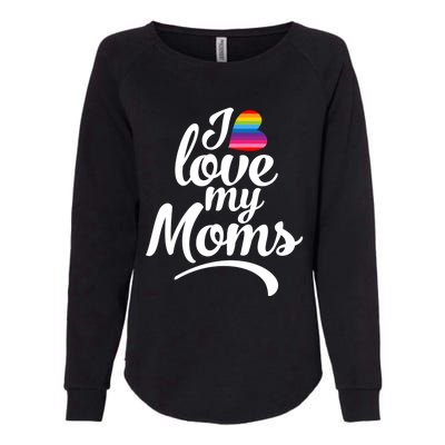 I Have 2 Moms I Love My Moms Womens California Wash Sweatshirt