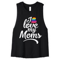 I Have 2 Moms I Love My Moms Women's Racerback Cropped Tank