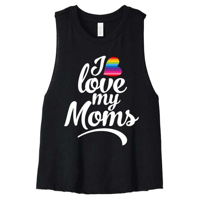 I Have 2 Moms I Love My Moms Women's Racerback Cropped Tank