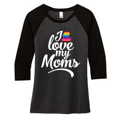 I Have 2 Moms I Love My Moms Women's Tri-Blend 3/4-Sleeve Raglan Shirt