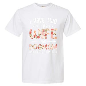 I Have 2 Titles Wife And Dog Mom Funny Dog And Wife Gift Garment-Dyed Heavyweight T-Shirt