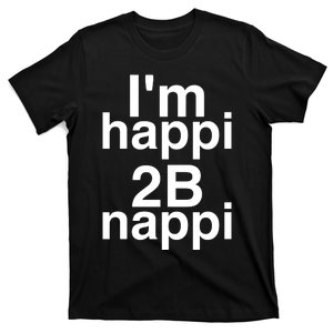 IM Happi 2b Nappi T-Shirt