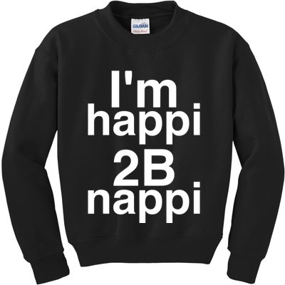 IM Happi 2b Nappi Kids Sweatshirt