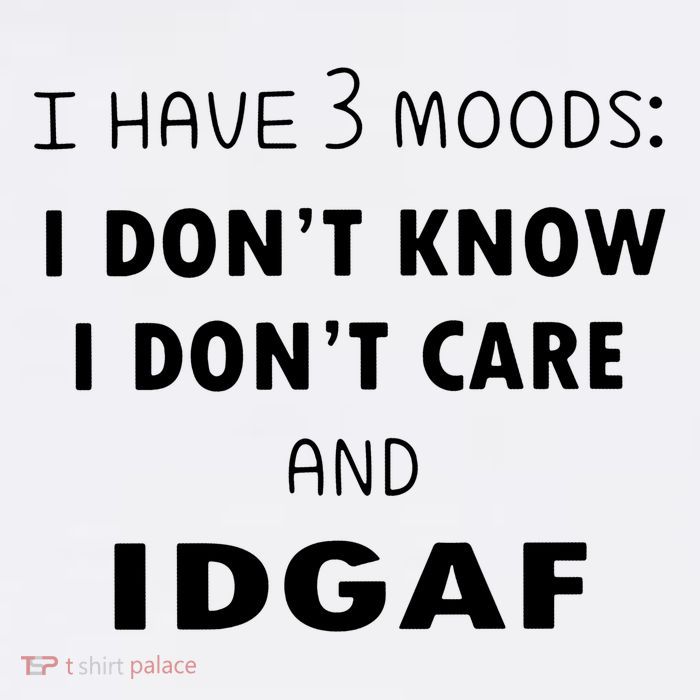 I Have 3 Moods I Dont Know I Dont Care And I DGAF Short Acrylic Beanie