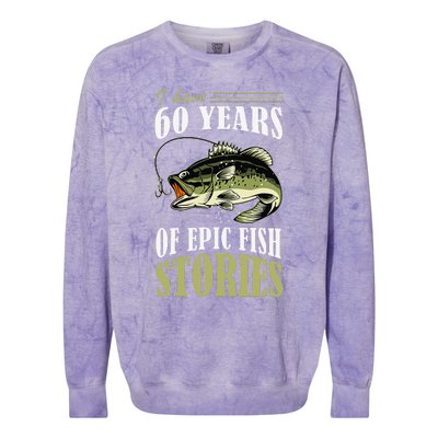 I Have 60 Years Of Epic Fish Stories Fishing Themed Birthday Colorblast Crewneck Sweatshirt