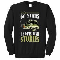 I Have 60 Years Of Epic Fish Stories Fishing Themed Birthday Sweatshirt