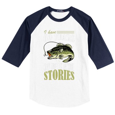 I Have 60 Years Of Epic Fish Stories Fishing Themed Birthday Baseball Sleeve Shirt