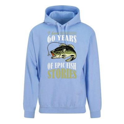 I Have 60 Years Of Epic Fish Stories Fishing Themed Birthday Unisex Surf Hoodie