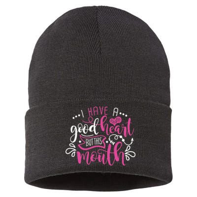 I Have A Good Heart But This Mouth Funny Outfits Sustainable Knit Beanie