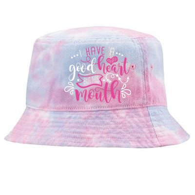 I Have A Good Heart But This Mouth Funny Outfits Tie-Dyed Bucket Hat