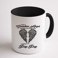 I Have A Guardian Angel In Heaven I Call Him Pop Pop Gift Mug